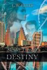 Slender Threads: Destiny: Book 2 in the Slender Threads Series By L. W. Ellis Cover Image