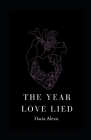 The Year Love Lied Cover Image