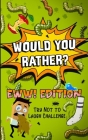 Would You Rather? - EWW! Edition: Try Not to Laugh Challenge By Silly Red Joker Cover Image