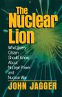 The Nuclear Lion By John Jagger Cover Image