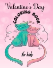 Valentines Day Coloring Book for Kids: A Fun Valentine's Day Coloring Book of Hearts, Cherubs, Cute Animals, and More By Ds Sairus Cover Image