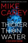 Thicker Than Water (Felix Castor #4) By Mike Carey Cover Image