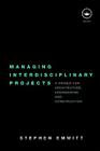 Managing Interdisciplinary Projects: A Primer for Architecture, Engineering and Construction Cover Image