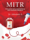 Mitr: Manual for Immunohematology and Transfusion Residents Cover Image