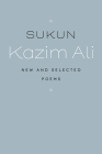 Sukun: New and Selected Poems (Wesleyan Poetry) By Kazim Ali Cover Image
