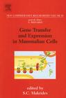 Gene Transfer and Expression in Mammalian Cells: Volume 38 (New Comprehensive Biochemistry #38) Cover Image