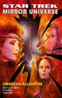 Star Trek: Mirror Universe: Obsidian Alliances (Star Trek ) By Peter David, Keith R. A. DeCandido, Sarah Shaw Cover Image