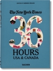 Nyt. 36 Hours. Estados Unidos Y Canadá By Barbara Ireland (Editor) Cover Image