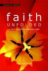 F.A.I.T.H. Unfolded: A Fresh Look at the Reformed Faith Cover Image
