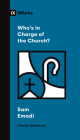 Who's in Charge of the Church? By Sam Emadi Cover Image