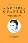 A Notable Quartet. 4 Discographies. Gundula Janowitz, Christa Ludwig, Nicolai Gedda, Dietrich Fischer-Dieskau. [1995]. By John Hunt Cover Image