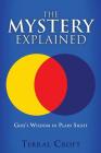 The Mystery Explained By Terral Croft Cover Image