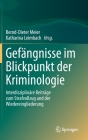 Gefängnisse Im Blickpunkt Der Kriminologie: Interdisziplinäre Beiträge Zum Strafvollzug Und Der Wiedereingliederung By Bernd-Dieter Meier (Editor), Katharina Leimbach (Editor) Cover Image