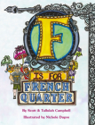 F Is for French Quarter By Scott Campbell, Tallulah Campbell, Nichole Dupre Cover Image