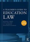 A Teacher's Guide to Education Law By Michael Imber, Tyll Van Geel, J. C. Blokhuis Cover Image