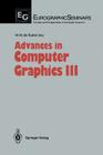 Advances in Computer Graphics III (Focus on Computer Graphics) Cover Image