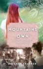 Mountains of Our Own: A Teen's Journey to Find Her Gift By Delaney Kraemer Cover Image