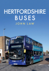 Hertfordshire Buses By John Law Cover Image