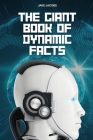 The Giant Book of Dynamic Facts Cover Image