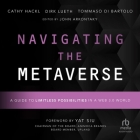Navigating the Metaverse: A Guide to Limitless Possibilities in a Web 3.0 World Cover Image