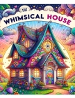 The Whimsical House: Drift away into a world of dreams with this enchanting, where whimsical houses stand amidst ethereal landscapes, invit Cover Image