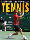 How to Improve at Tennis By Jim Drewett Cover Image