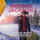 What He Wants for Christmas Lib/E Cover Image