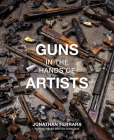 Guns in the Hands of Artists Cover Image
