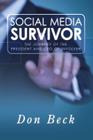 Social Media Survivor: The Journey of the President and CEO of Involver Cover Image