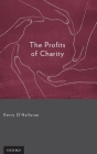Profits of Charity By Kerry O'Halloran Cover Image