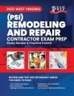 2023 West Virginia Remodeling and Repair Contractor (PSI): 2023 Study Review & Practice Exams Cover Image