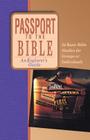 Passport to the Bible By Fred Wagner (Editor), Craig Colbert (Prepared by), Jane Pelz (Prepared by) Cover Image