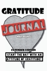 Gratitude Journal: Extended Version By Mike Bhangu Cover Image