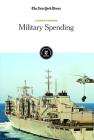 Military Spending By The New York Times Editorial Staff (Editor) Cover Image