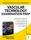 Vascular Technology Examination Prep (Lange Reviews Allied Health) Cover Image
