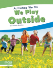 We Play Outside By Connor Stratton Cover Image