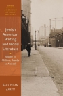 Jewish American Writing and World Literature: Maybe to Millions, Maybe to Nobody (Oxford Studies in American Literary History) By Saul Noam Zaritt Cover Image