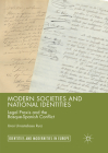 Modern Societies and National Identities: Legal PRAXIS and the Basque-Spanish Conflict (Identities and Modernities in Europe) Cover Image
