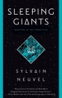 Sleeping Giants (The Themis Files #1) By Sylvain Neuvel Cover Image