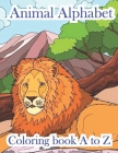 Animal Alphabet Coloring book A to Z: A beautiful book in color for kids ages 4 and up By Masud Book Cafe Cover Image
