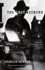 The Lost Weekend By Charles Jackson, Blake Bailey (Introduction by) Cover Image
