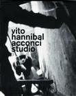 Vito Hannibal Acconci Studio By Vito Acconci, Vito Acconci (Illustrator), Corinne Diserens (Contribution by) Cover Image