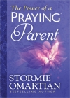 The Power of a Praying Parent Deluxe Edition Cover Image
