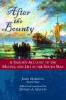 After the Bounty: A Sailor's Account of the Mutiny, and Life in the South Seas Cover Image