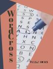 Word Cross Puzzle Books: Word Search Books for Adults & Seniors. Can You Solve All The Puzzles? (Word Search Puzzle Books) Cover Image