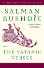 The Satanic Verses: A Novel By Salman Rushdie Cover Image