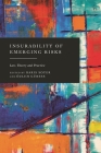 Insurability of Emerging Risks: Law, Theory and Practice Cover Image