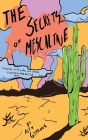 The Secrets Of Mescaline - Tripping On Peyote And Other Psychoactive Cacti By Alex Gibbons Cover Image