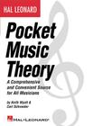 Hal Leonard Pocket Music Theory: A Comprehensive and Convenient Source for All Musicians By Keith Wyatt, Carl Schroeder (Joint Author) Cover Image
