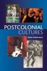 Postcolonial Cultures Cover Image